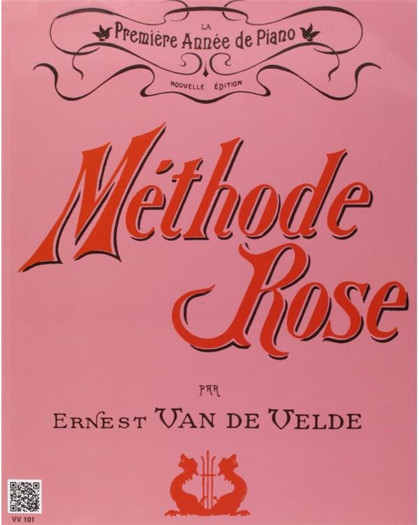 METHODE ROSE 1ERE ANNEE (VERSION TRADITIONNELLE) - PIANO
