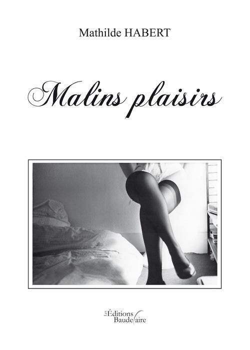 MALINS PLAISIRS