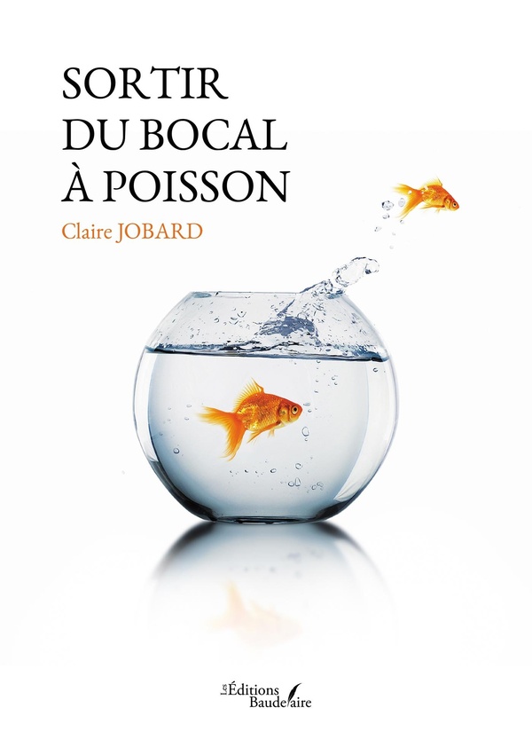 SORTIR DU BOCAL A POISSON