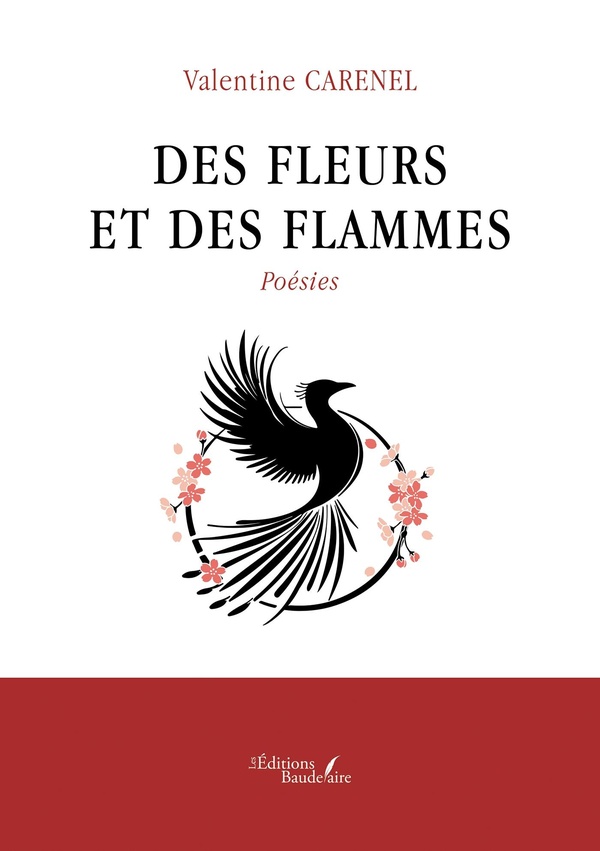DES FLEURS ET DES FLAMMES