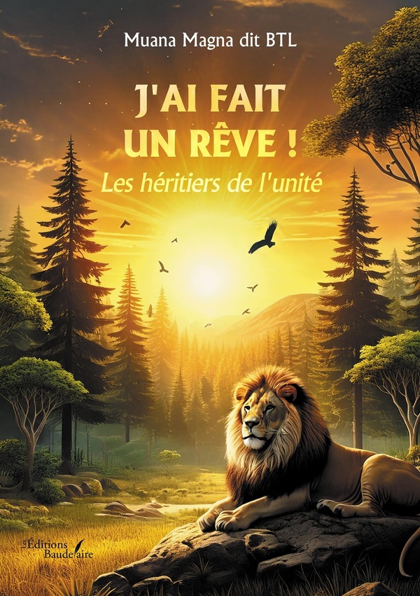 J'AI FAIT UN REVE ! LES HERITIERS DE L'UNITE