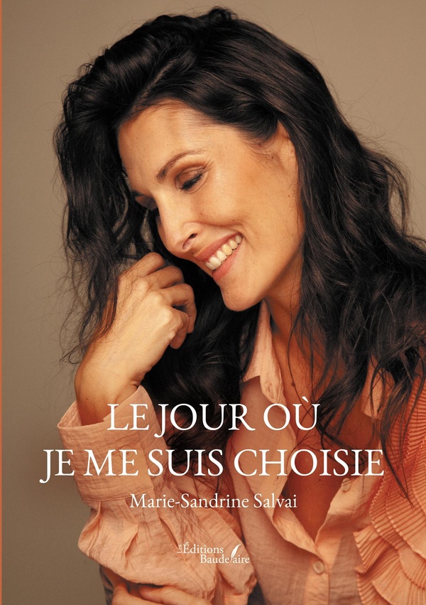 LE JOUR OU JE ME SUIS CHOISIE