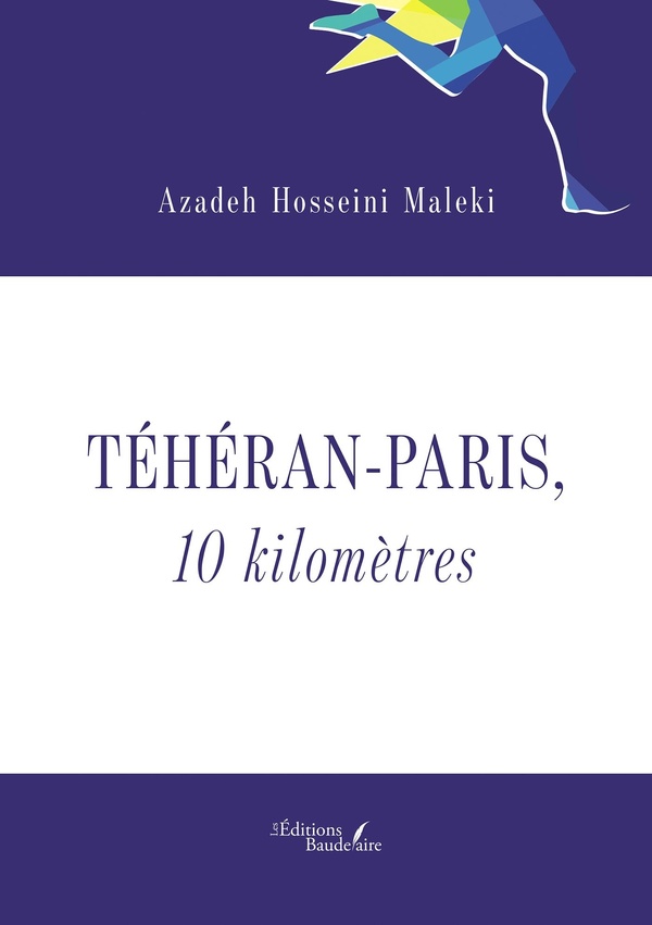 TEHERAN - PARIS, 10 KILOMETRES