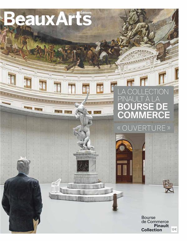 LA BOURSE DU COMMERCE : PINAULT COLLECTION