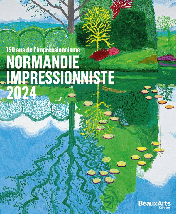 NORMANDIE IMPRESSIONNISTE 2024 - CATALOGUE OFFICIEL - 150 ANS DE L IMPRESSIONNISME