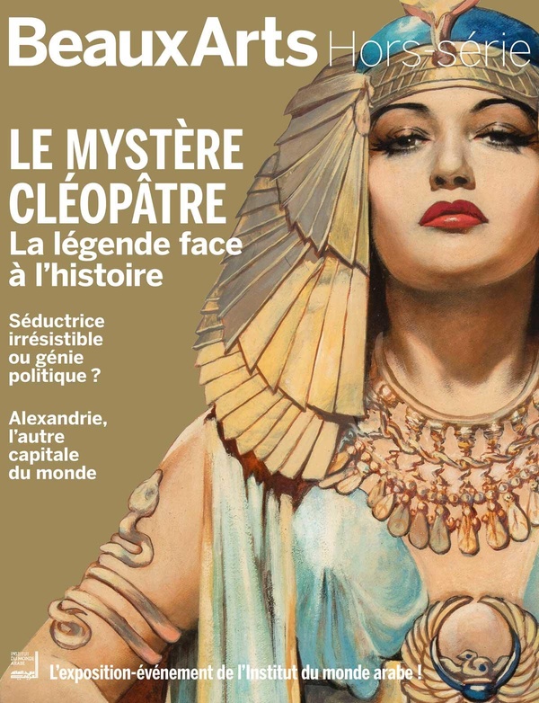 LE MYSTERE CLEOPATRE - LA LEGENDE FACE A LHISTOIRE