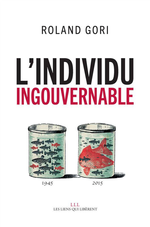 L'INDIVIDU INGOUVERNABLE