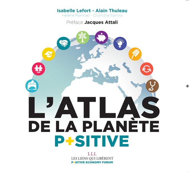 L'ATLAS DE LA PLANETE POSITIVE