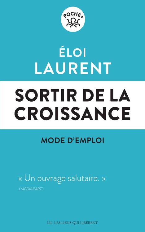 SORTIR DE LA CROISSANCE - MODE D'EMPLOI