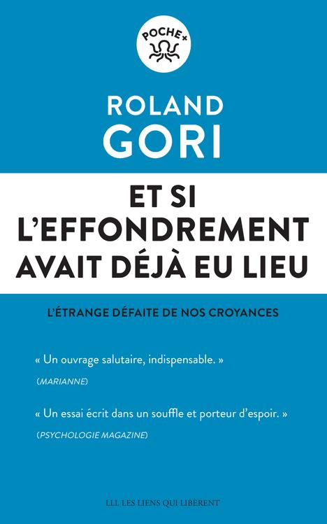 ET SI L'EFFONDREMENT AVAIT DEJA EU LIEU - L'ETRANGE DEFAITE DE NOS CROYANCES