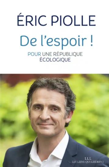 DE L'ESPOIR ! - POUR UNE REPUBLIQUE ECOLOGIQUE