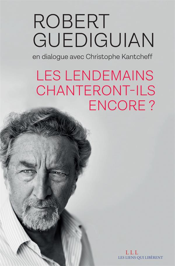 LES LENDEMAINS CHANTERONT-ILS ENCORE ?