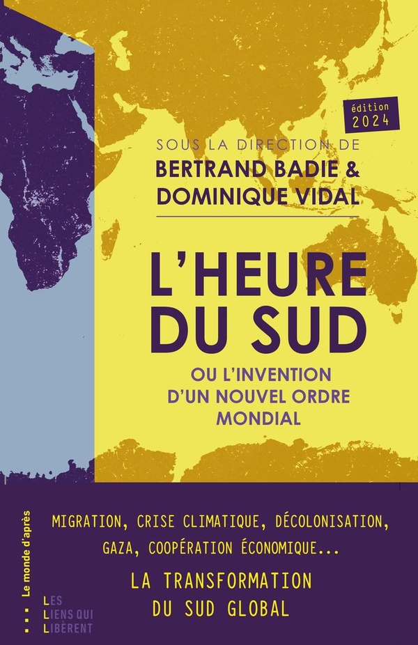 L'HEURE DU SUD OU L'INVENTION D'UN NOUVEL ORDRE MONDIAL