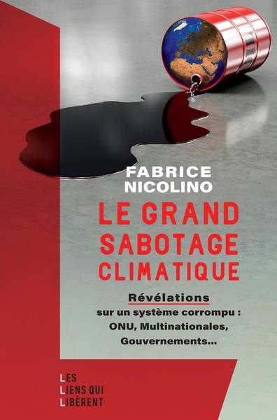 LE GRAND SABOTAGE CLIMATIQUE