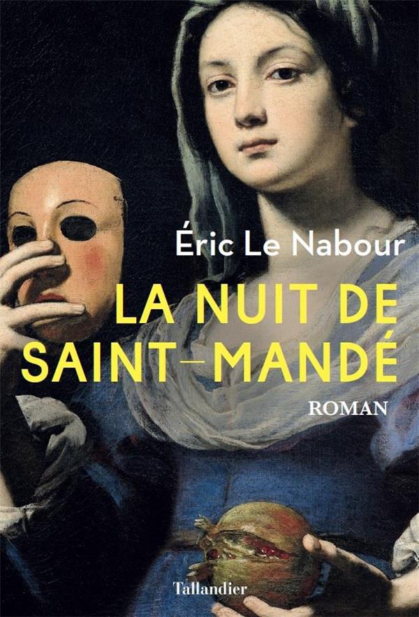 LA NUIT DE SAINT-MANDE