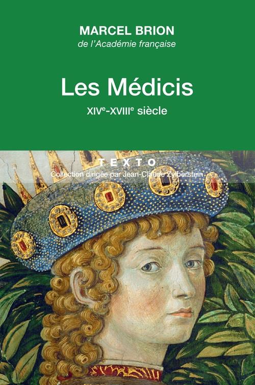 LES MEDICIS - XIV-XVIIIEME SIECLE