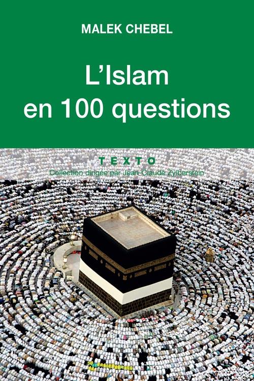 L'ISLAM EN 100 QUESTIONS