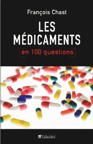 LES MEDICAMENTS EN 100 QUESTIONS
