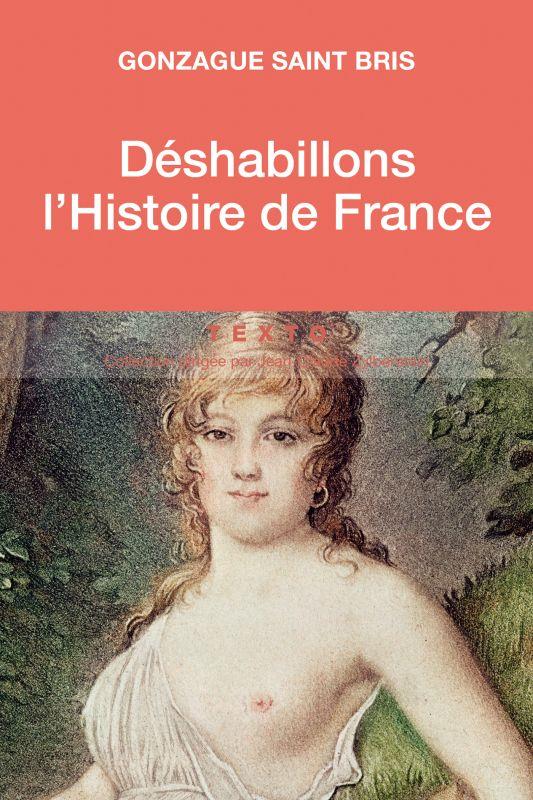 DESHABILLONS L'HISTOIRE DE FRANCE