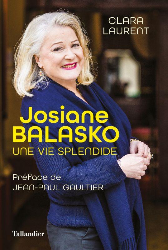 JOSIANE BALASKO - UNE VIE SPLENDIDE