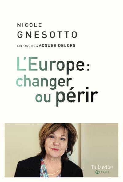 L'EUROPE : CHANGER OU PERIR