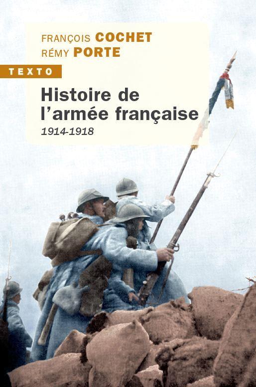 HISTOIRE DE L'ARMEE FRANCAISE - 1914-1918
