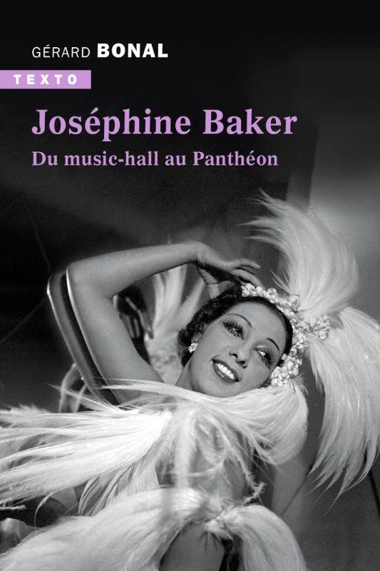 JOSEPHINE BAKER - DU MUSIC-HALL AU PANTHEON