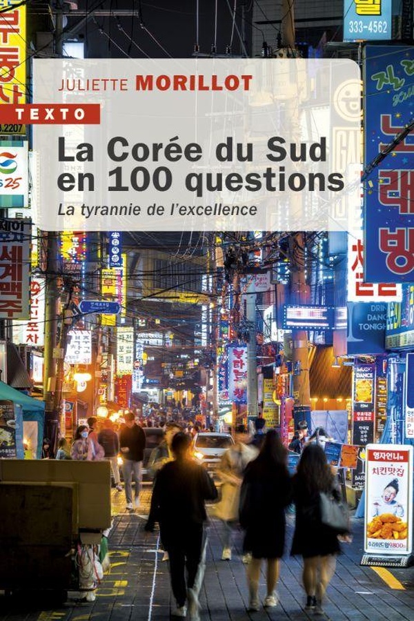 LA COREE DU SUD EN 100 QUESTIONS - LA TYRANNIE DE LEXCELLENCE