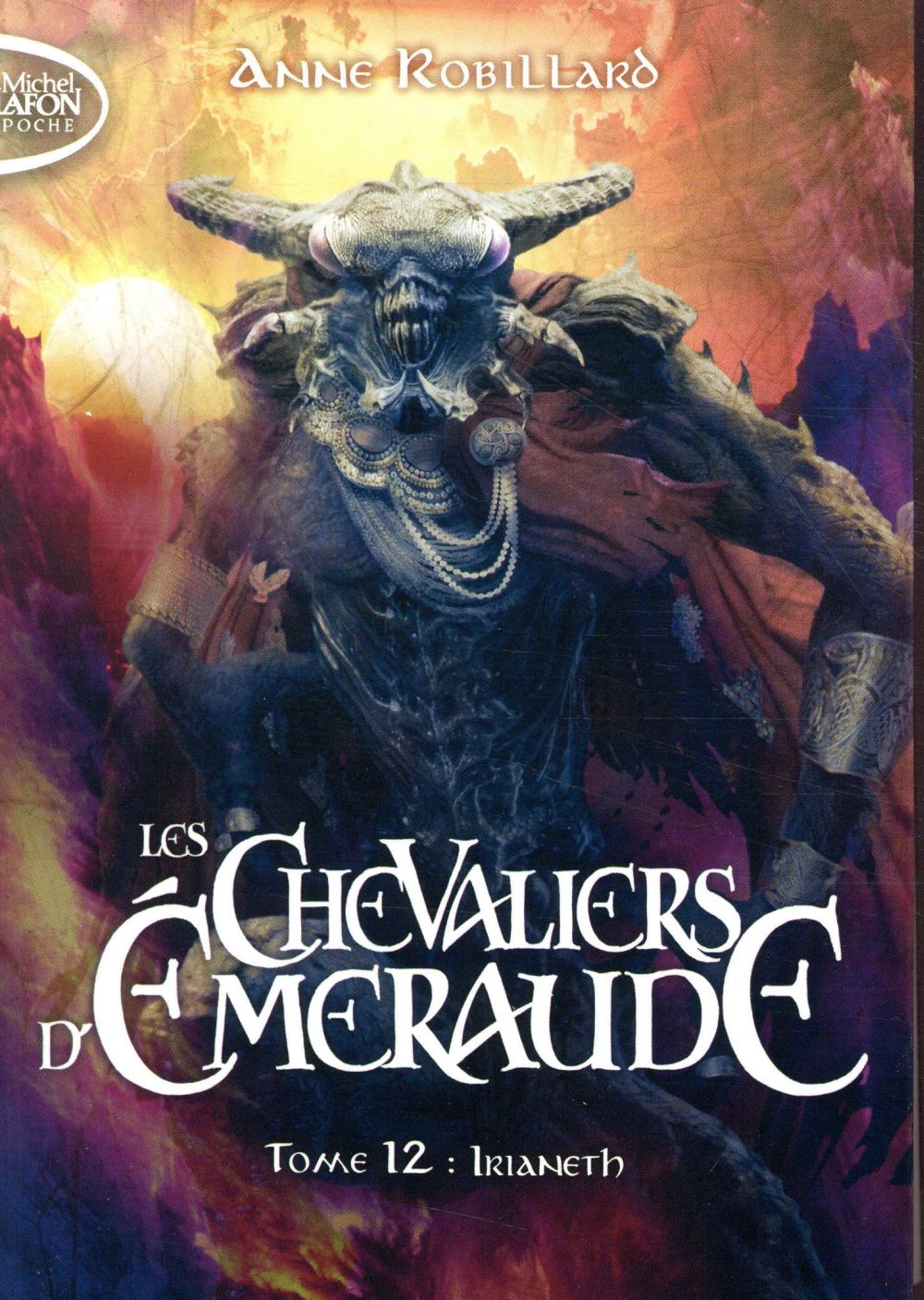 LES CHEVALIERS D'EMERAUDE - TOME 12 IRIANETH - VOL02