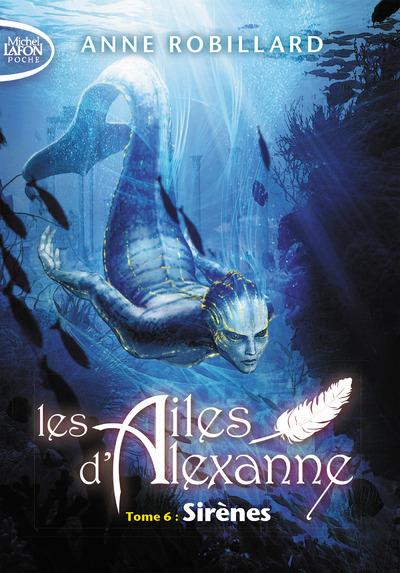 LES AILES D'ALEXANNE - TOME 6 SIRENES