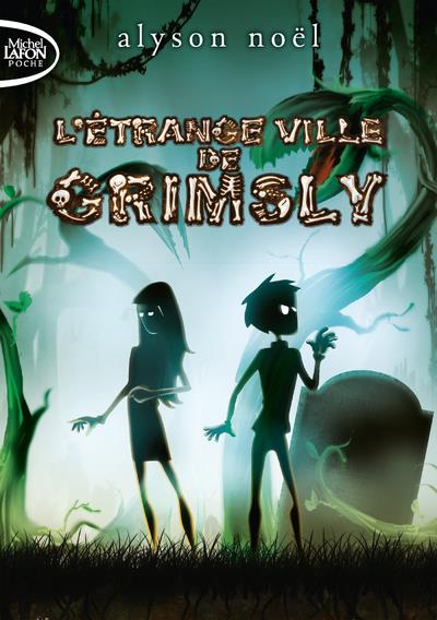 L'ETRANGE VILLE DE GRIMSLY