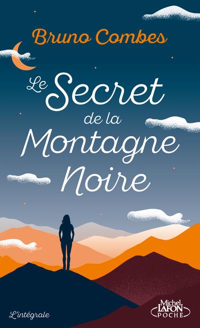 LE SECRET DE LA MONTAGNE NOIRE - L'INTEGRALE