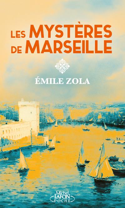 LES MYSTERES DE MARSEILLE