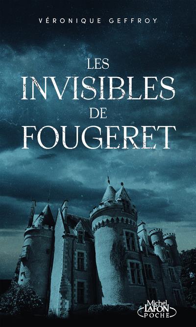 LES INVISIBLES DE FOUGERET