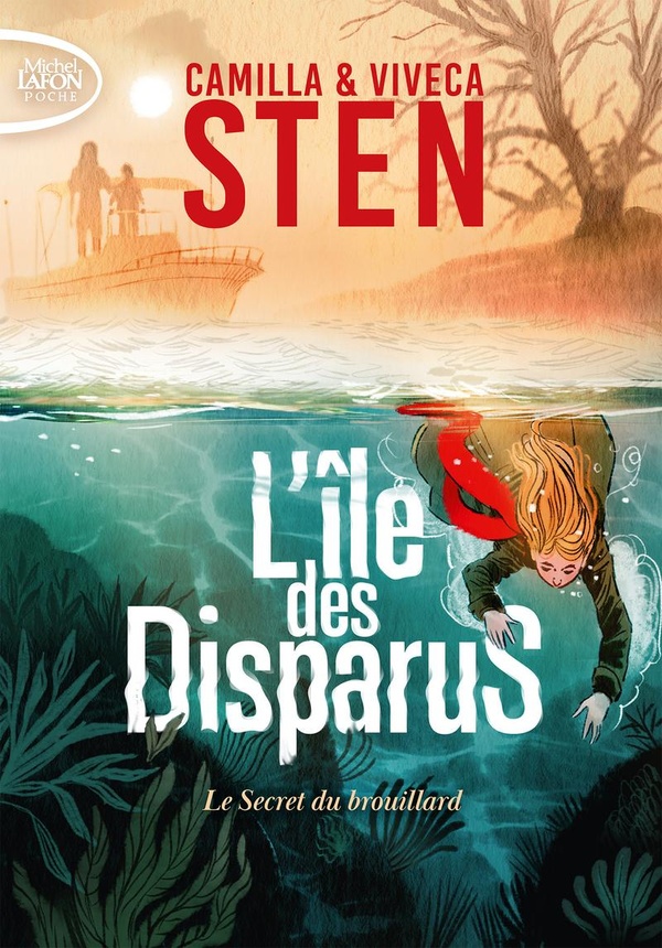 L'ILE DES DISPARUS - TOME 2 LE SECRET DU BROUILLARD