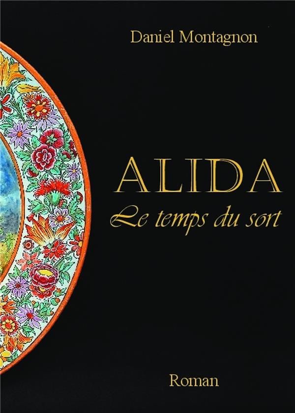 ALIDA, LE TEMPS DU SORT