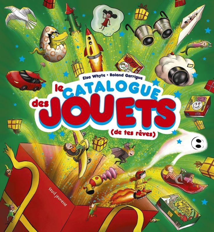 LE CATALOGUE DES JOUETS (DE TES REVES)