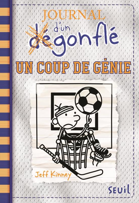 JOURNAL D'UN DEGONFLE - T16 - UN COUP DE GENIE - JOURNAL D'UN DEGONFLE, TOME 16