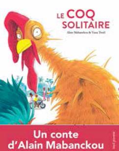 LE COQ SOLITAIRE