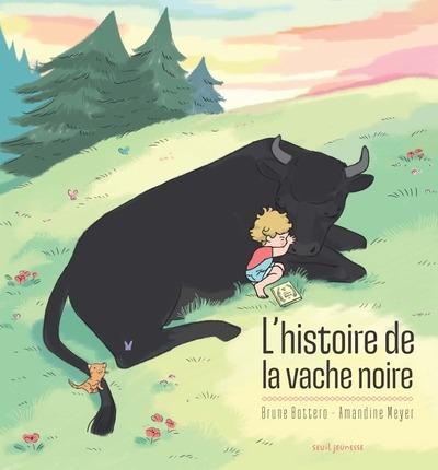 L'HISTOIRE DE LA VACHE NOIRE