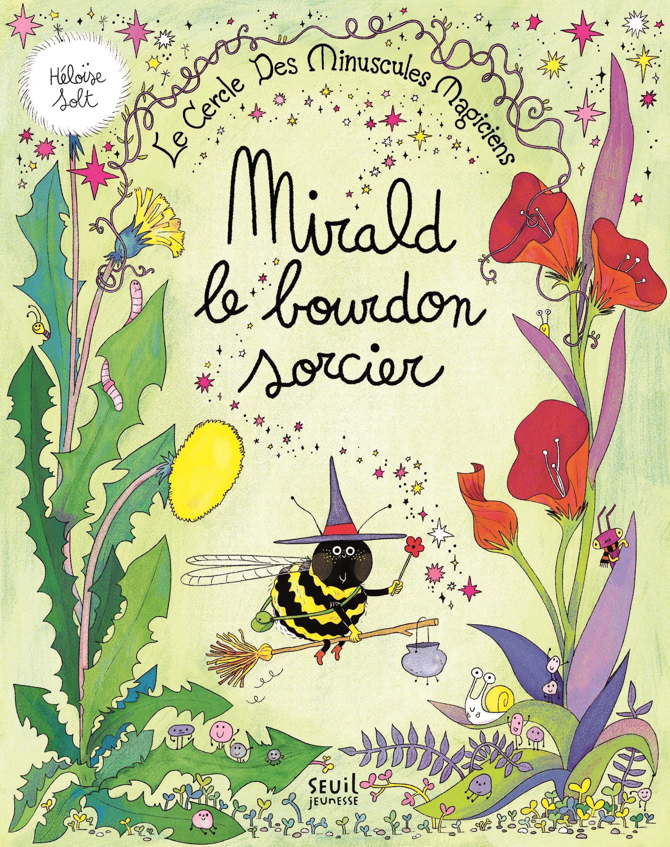 LE CERCLE DES MINUSCULES MAGICIENS - MIRALD LE BOURDON SORCIER