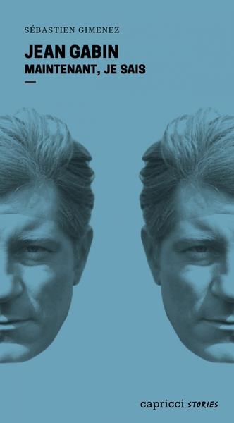 JEAN GABIN - MAINTENANT, JE SAIS