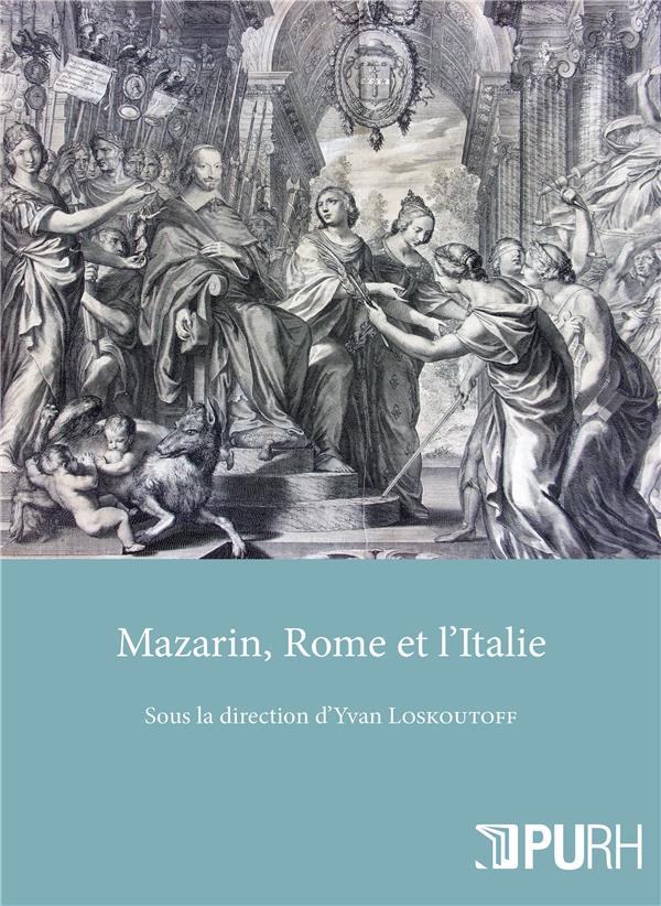 MAZARIN, ROME ET L'ITALIE. HISTOIRE