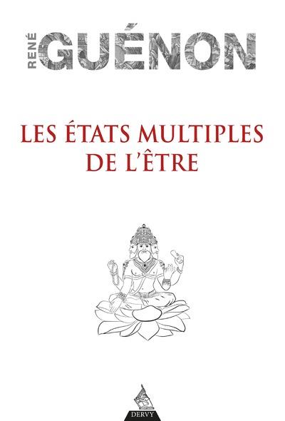 LES ETATS MULTIPLES DE L'ETRE