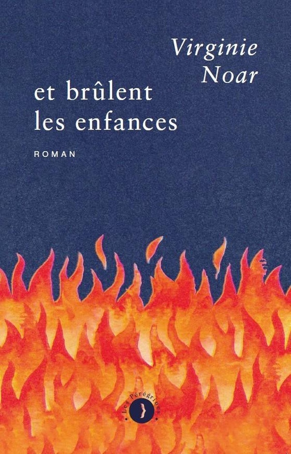 ET BRULENT LES ENFANCES