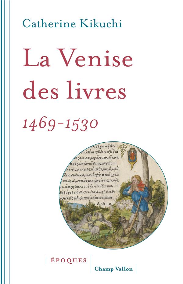 LA VENISE DES LIVRES - 1469-1530