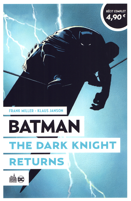 LE MEILLEUR DE BATMAN - BATMAN THE DARK KNIGHT RETURNS