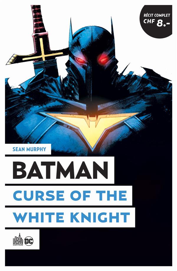 LE MEILLEUR DE BATMAN - BATMAN CURSE OF THE WHITE KNIGHT