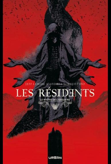 LE MYTHE DE L'OSSUAIRE - LES RESIDENTS