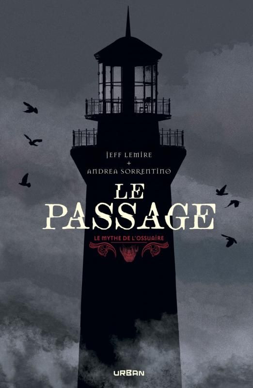 LE MYTHE DE L'OSSUAIRE - LE PASSAGE